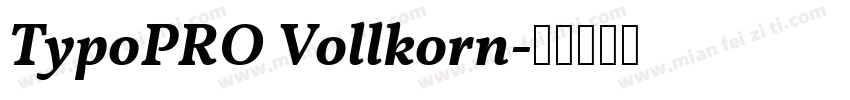 TypoPRO Vollkorn字体转换